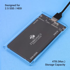 Zebronics 2.5" SSD/HDD Enclosure, Max. 4TB Storage, Upto 5Gbps Transfer Speed, Tool-Free Slide Design, USB to Micro B Connector, Windows, Mac, Linux Support, Transparent Case (CSH101)