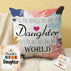 Gift for Daughter Birthday Special Birthday for Daughter Printed Cushion(12 inch X 12 inch with Filler with Keychian) Girls Pillow Daughters Day for Daughter and Girls AT-7