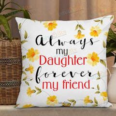 Gift for Daughter Birthday Special Birthday for Daughter Printed Cushion(12 inch X 12 inch with Filler with Keychian) Girls Pillow Daughters Day for Daughter and Girls AT-7