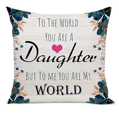 Gift for Daughter Birthday Special Birthday for Daughter Printed Cushion(12 inch X 12 inch with Filler with Keychian) Girls Pillow Daughters Day for Daughter and Girls (V) (D-5A)