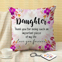 Gift for Daughter Birthday Special Birthday for Daughter Printed Cushion(12 inch X 12 inch with Filler with Keychian) Girls Pillow Daughters Day for Daughter and Girls AT-7