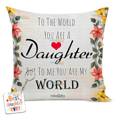 Gift for Daughter Birthday Special Birthday for Daughter Printed Cushion(12 inch X 12 inch with Filler with Keychian) Girls Pillow Daughters Day for Daughter and Girls AT-7