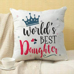 Gift for Daughter Birthday Special Birthday for Daughter Printed Cushion(12 inch X 12 inch with Filler with Keychian) Girls Pillow Daughters Day for Daughter and Girls (V) (D-5A)