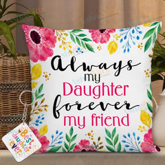 Gift for Daughter Birthday Special Birthday for Daughter Printed Cushion(12 inch X 12 inch with Filler with Keychian) Girls Pillow Daughters Day for Daughter and Girls AT-7