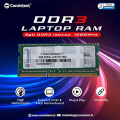 Consistent 8GB DDR3 1600 Laptop RAM, Plug-and-Play, No Additional Drivers Required with 3 Year Warranty