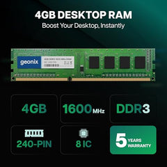 Geonix 4GB DDR3 Desktop RAM 8IC 1600 Mhz, 5 Years Warranty