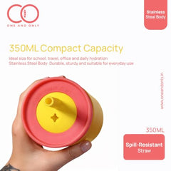 ONE & ONLY Kids Stainless Steel Tumbler 350ml SUS304 Water Sipper Cup