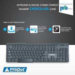 ProDot ProSeries Wired Keyboard Mouse Set I Plug & Play I Adjustable 1000 DPI I 10M Keystrokes I Spill Resistant I Ergonomic Design I 1.2m Cable I Works with Windows, iOS, Linux I 1 Year Warranty