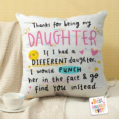 Gift for Daughter Birthday Special Birthday for Daughter Printed Cushion(12 inch X 12 inch with Filler with Keychian) Girls Pillow Daughters Day for Daughter and Girls (V) (D-5A)