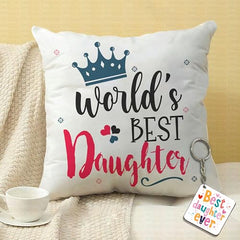 Gift for Daughter Birthday Special Birthday for Daughter Printed Cushion(12 inch X 12 inch with Filler with Keychian) Girls Pillow Daughters Day for Daughter and Girls (V) (D-5A)