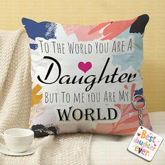 Gift for Daughter Birthday Special Birthday for Daughter Printed Cushion(12 inch X 12 inch with Filler with Keychian) Girls Pillow Daughters Day for Daughter and Girls AT-7